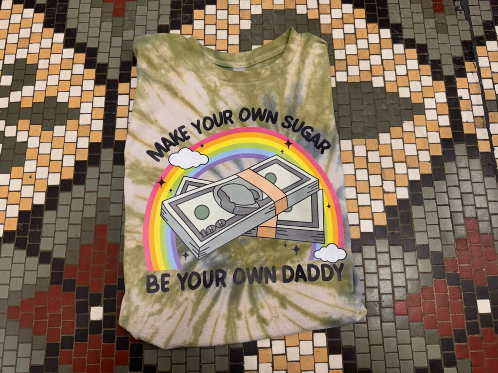 Pre-Order Make Your Own Sugar - Be Your Own Daddy T-shirt Dicey Dyes